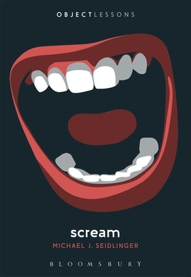 Scream by Seidlinger, Michael J.