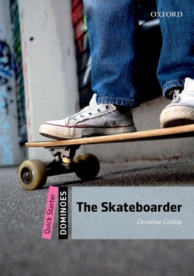 The Skateboarder by Lindop, Christine