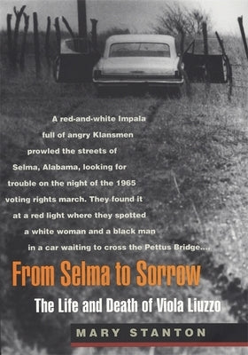 From Selma to Sorrow by Stanton, Mary