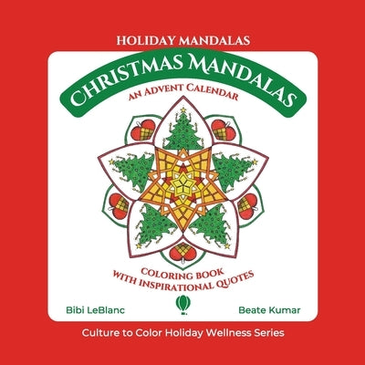 Christmas Mandalas - Advent Calendar by LeBlanc, Bibi