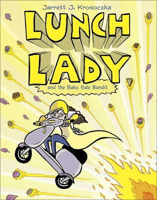 Lunch Lady 5: Lunch Lady and the Bake Sale Bandit by Krosoczka, Jarrett