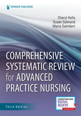 Comprehensive Systematic Review for Advanced Practice Nursing, Third Edition by Holly, Cheryl