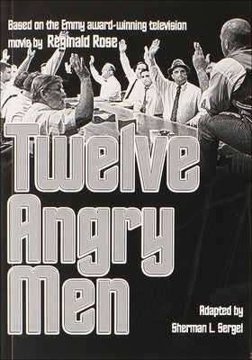 Twelve Angry Men by Rose, Reginald