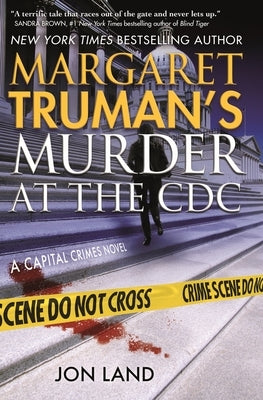 Margaret Truman's Murder at the CDC: A Capital Crimes Novel by Truman, Margaret