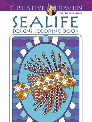 Creative Haven Sealife Designs Coloring Book by Montgomery, Kelly