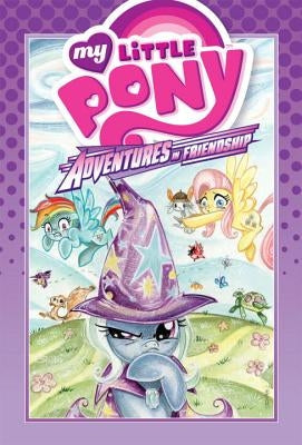 My Little Pony: Adventures in Friendship Volume 1 by Lindsay, Ryan K.