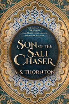 Son of the Salt Chaser: Volume 2 by Thornton, A. S.
