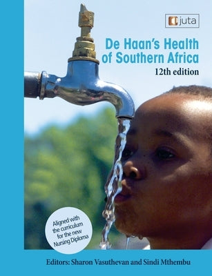 De Haan's Health of Southern Africa 12e by Vasuthevan, Sharon