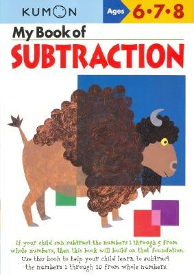 My Book of Subtraction by Kumon Publishing