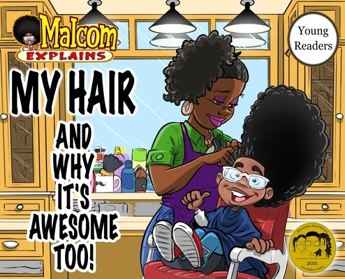 My Hair: And Why It's Awesome Too! by Barnes, Joedy