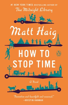 How to Stop Time by Haig, Matt