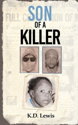 Son of a Killer by Lewis, K. D.