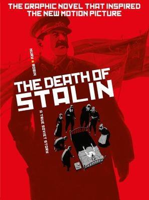 The Death of Stalin (Graphic Novel) by Nury, Fabien