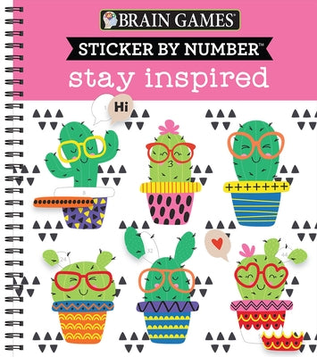 Brain Games - Sticker by Number: Stay Inspired by Publications International Ltd