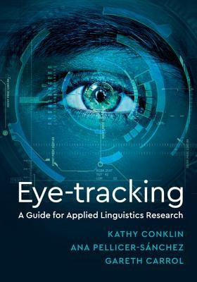 Eye-Tracking by Conklin, Kathy
