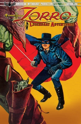 Zorro Legendary Adventures Vol 01 Tp by Nadaud, Jean-Marie