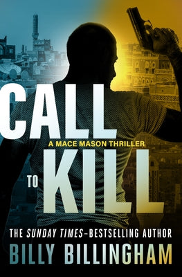 Call to Kill by Billingham, Billy
