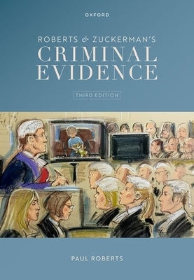 Criminal Evidence by Roberts, Paul