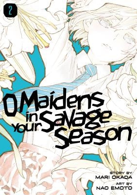 O Maidens in Your Savage Season 2 by Okada, Mari