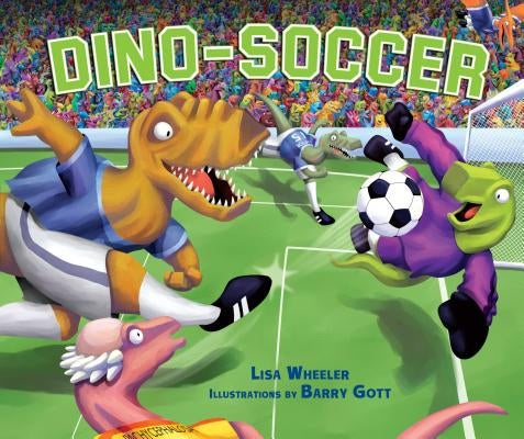 Dino-Soccer by Wheeler, Lisa