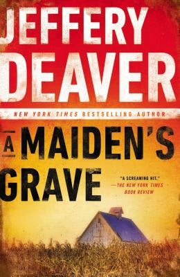 A Maiden's Grave by Deaver, Jeffery