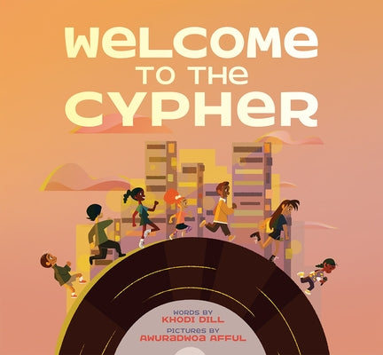 Welcome to the Cypher by Dill, Khodi