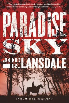 Paradise Sky by Lansdale, Joe R.