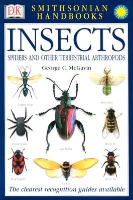 Insects: The Most Accessible Recognition Guide by McGavin, George C.