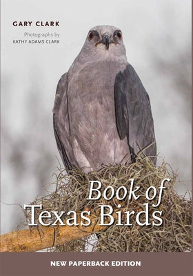 Book of Texas Birds: Volume 63 by Clark, Gary