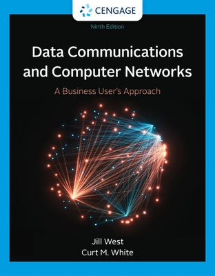 Data Communication and Computer Networks: A Business User's Approach by West, Jill