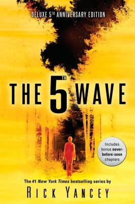 The 5th Wave: 5th Year Anniversary by Yancey, Rick