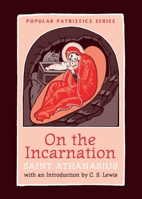 On the Incarnation by Saint Athanasius