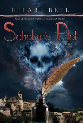 Scholar's Plot by Bell, Hilari
