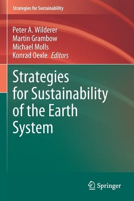 Strategies for Sustainability of the Earth System by Wilderer, Peter A.