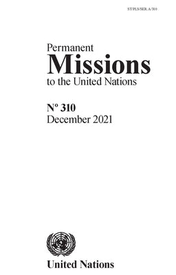 Permanent Missions to the United Nations, No.310 by United Nations Publications