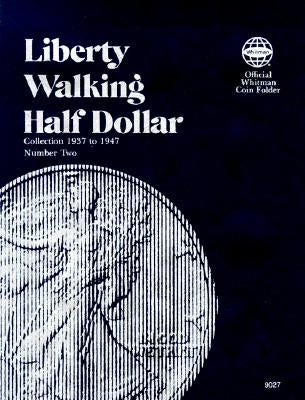 Coin Folders Half Dollars by Whitman Publishing