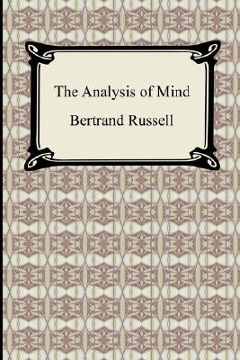 The Analysis of Mind by Russell, Bertrand