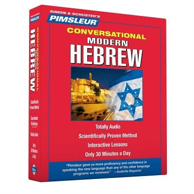 Pimsleur Hebrew Conversational Course - Level 1 Lessons 1-16 CD: Learn to Speak and Understand Hebrew with Pimsleur Language Programs by Pimsleur