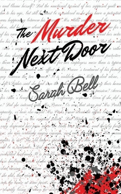 The Murder Next Door by Bell, Sarah
