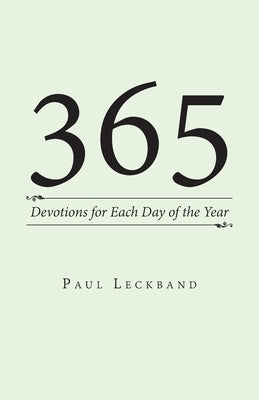 365: Devotions for Each Day of the Year by Leckband, Paul