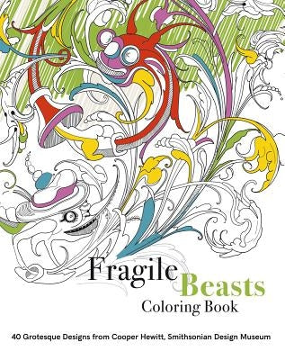 Fragile Beasts Coloring Book by Condell, Caitlin
