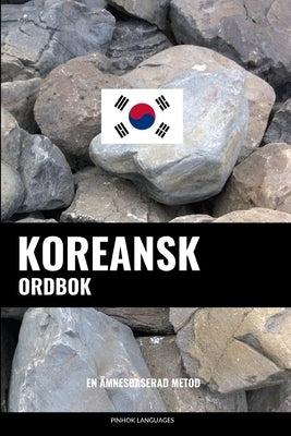 Koreansk ordbok: En ämnesbaserad metod by Languages, Pinhok