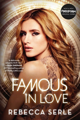 Famous in Love by Serle, Rebecca