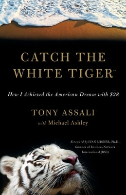 Catch the White Tiger by Assali, Tony