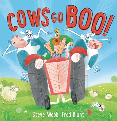 Cows Go Boo! by Webb, Steve