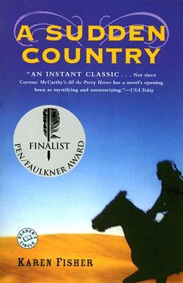 A Sudden Country by Fisher, Karen