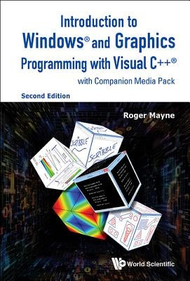 Introduction to Windows and Graphics Programming with Visual C++ (with Companion Media Pack) (Second Edition) by Mayne, Roger W.