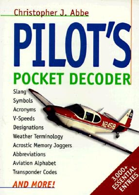 Pilot's Pocket Decoder by Abbe, Christopher