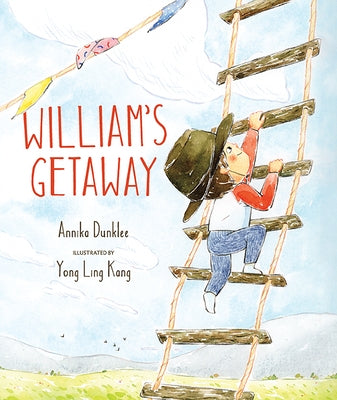 William's Getaway by Dunklee, Annika