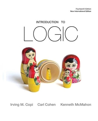Introduction to Logic by Copi, Irving M.